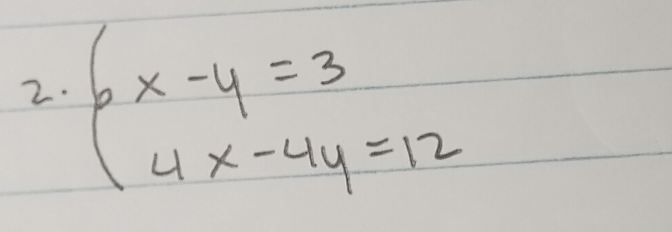 beginarrayl x-y=3 4x-4y=12endarray.