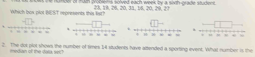 Solved: shows the number of math problems solved each week by a sixth ...
