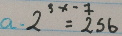 2^(3x-1)=256