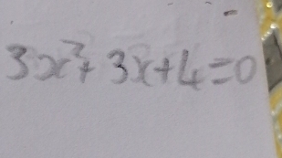 3x^2+3x+4=0