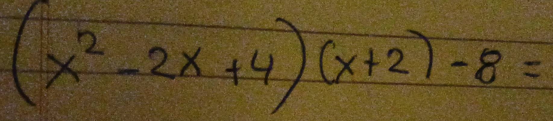 (x^2-2x+4)(x+2)-8=