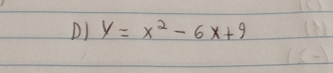 DI y=x^2-6x+9