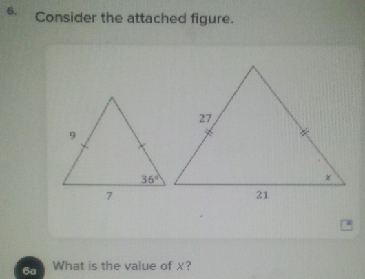 Consider the attached figure.
6a What is the value of x?