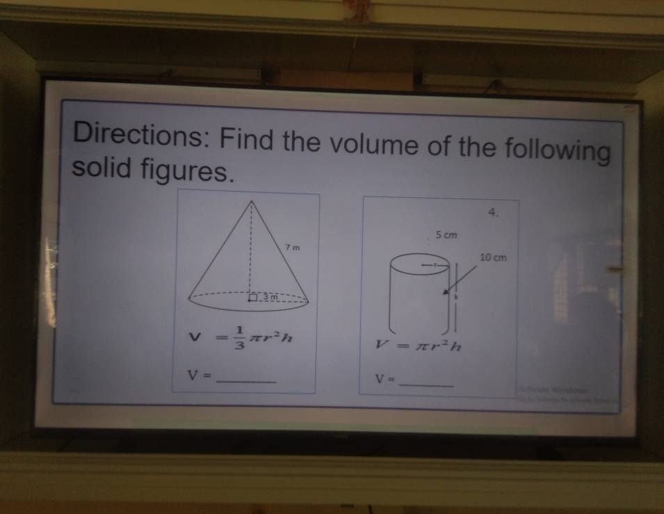 Directions: Find the volume of the following 
solid figures. 
4.
5 cm
10 cm
b
V= 1/3 π r^2h
V=π r^2h
_ 
_ V=
V=
tvde