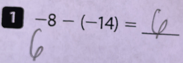 1 -8-(-14)= _