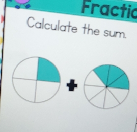 Fractic 
Calculate the sum.