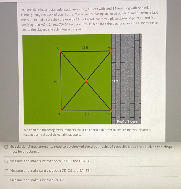 Solved: You are planning a rectangular patio measuring 12 feet wide and ...