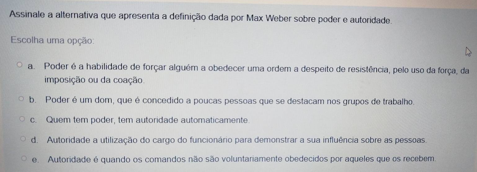 Solved: Assinale a alternativa que apresenta a definição dada por Max ...