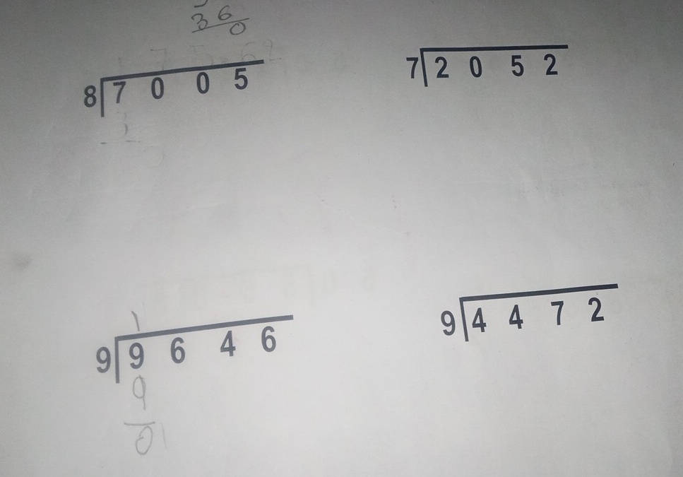 beginarrayr 8encloselongdiv 7005endarray
beginarrayr 7encloselongdiv 2052endarray
beginarrayr 1 9encloselongdiv 9646endarray
beginarrayr 9encloselongdiv 4472endarray