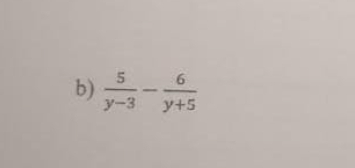  5/y-3 - 6/y+5 