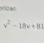 vízar:
v^2-18v+81