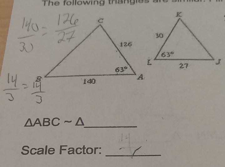 The following triangies are
△ ABCsim △ _
Scale Factor:_