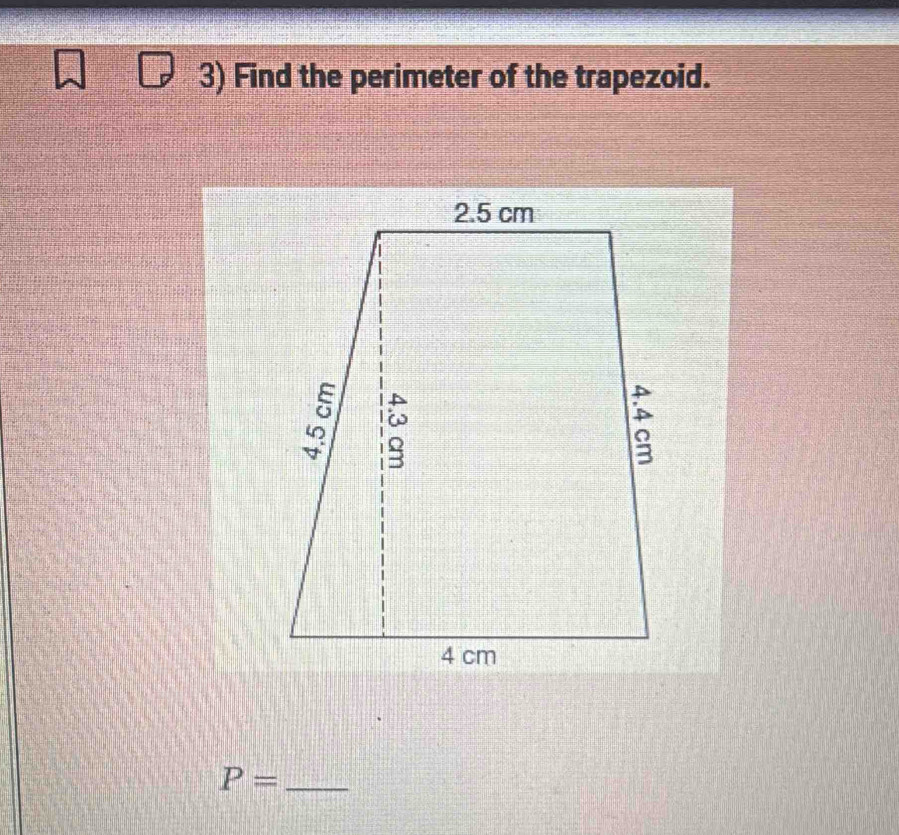 Find the perimeter of the trapezoid.
P= _