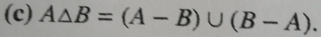 A△ B=(A-B)∪ (B-A).