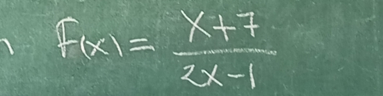 F(x)= (x+7)/3x-1 