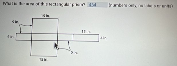 What is the area of this rectangular prism? 464 (numbers only; no labels or units)