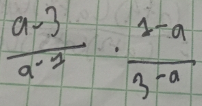  (a-3)/a^(-3) ·  (1-a)/3^(-a) 