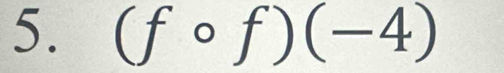 (fcirc f)(-4)