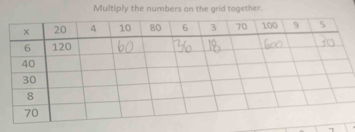 Multiply the numbers on the grid together.