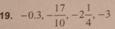 -0.3, - 17/10 , -2 1/4 , -3