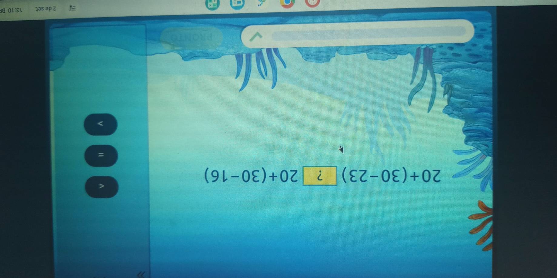20+(30-23)?20+(30-16)

=

2 de set. 13:10 B