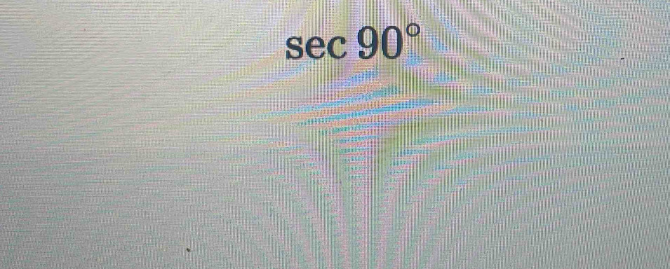 sec 90°