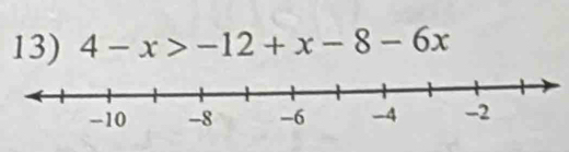 4-x>-12+x-8-6x