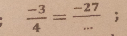  (-3)/4 =frac -27(...)^