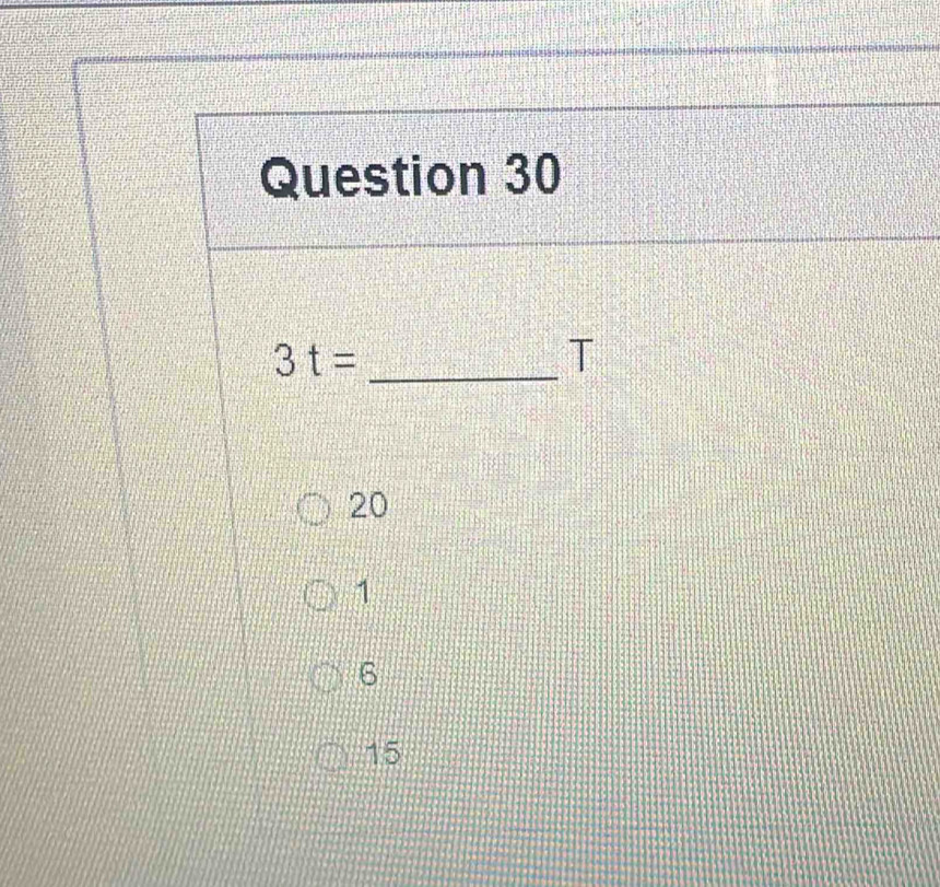 3t=
T
20
1
6
15
