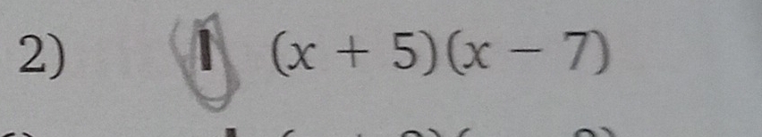 (x+5)(x-7)