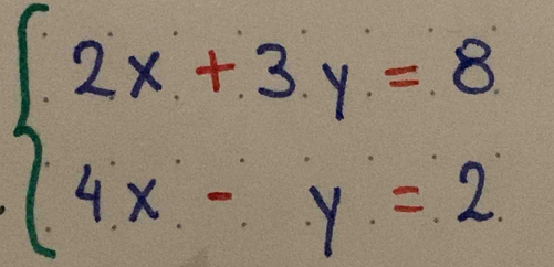 beginarrayl 2x+3y=8 4x-y=2endarray.