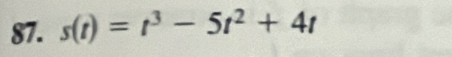 s(t)=t^3-5t^2+4t