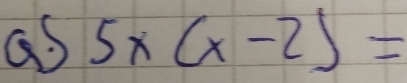 as 5x(x-2)=