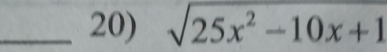 sqrt(25x^2-10x+1)