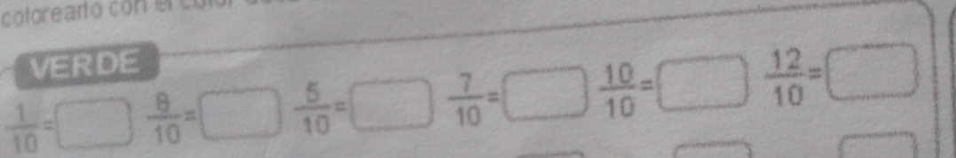 VERDE
 1/10 =  8/10 =
 5/10 =
 7/10 =
 10/10 =
 12/10 =