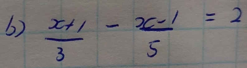  (x+1)/3 - (x-1)/5 =2