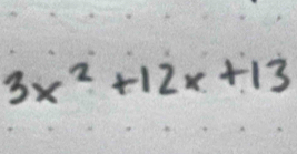 3x^2+12x+13