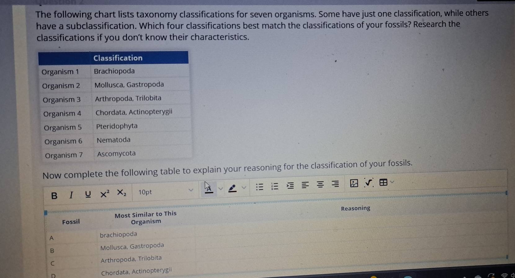 Solved: The following chart lists taxonomy classifications for seven ...