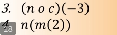 (noc)(-3)
18 n(m(2))