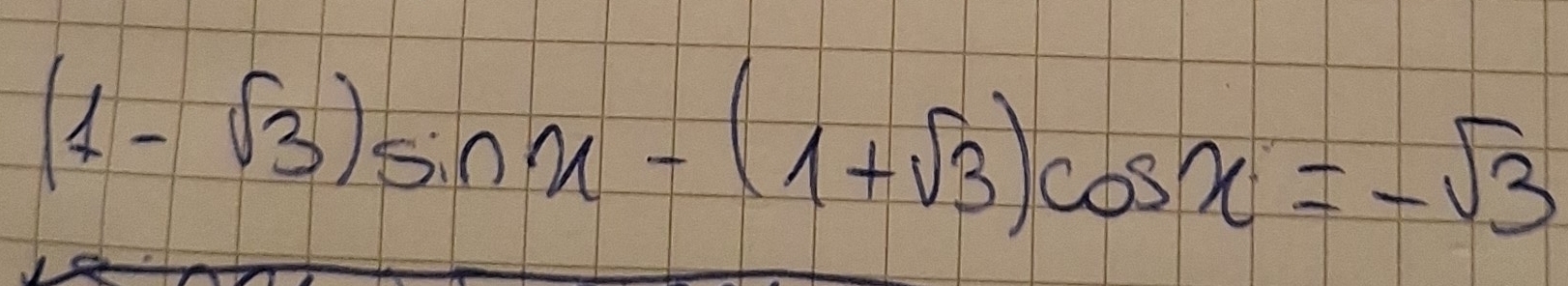 (1-sqrt(3))sin x-(1+sqrt(3))cos x=-sqrt(3)