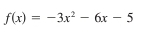 f(x)=-3x^2-6x-5