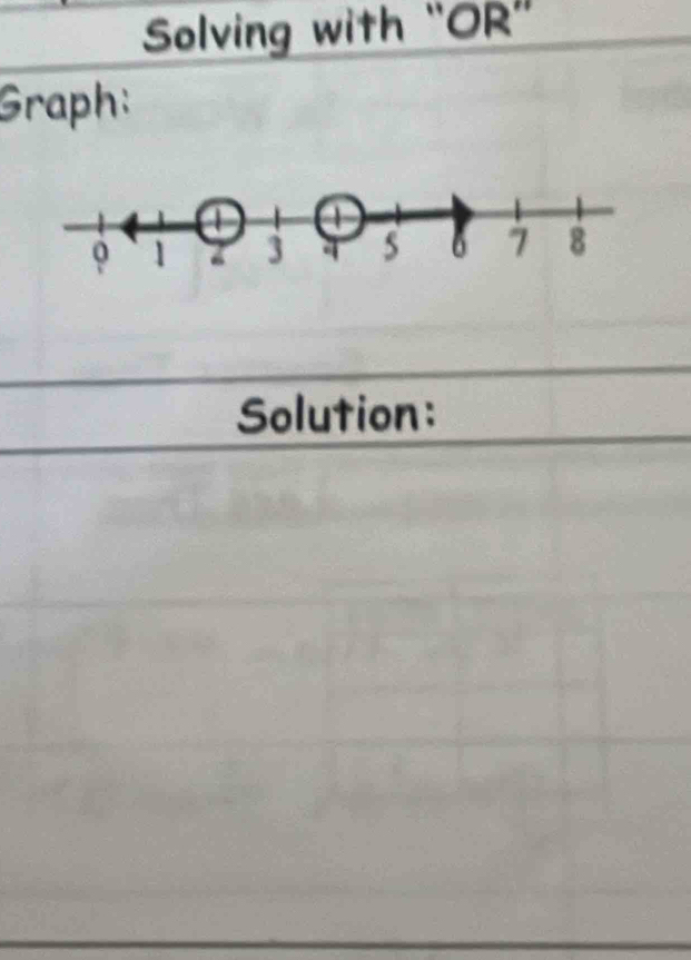 Solving with “OR” 
Graph: 
Solution: