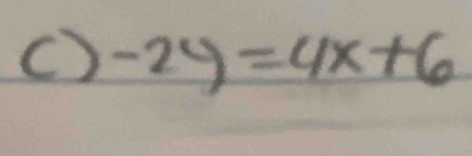 () -2y=4x+6