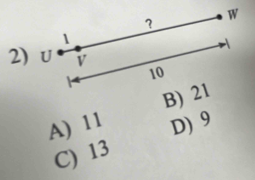 A) 11 D) 9
C) 13