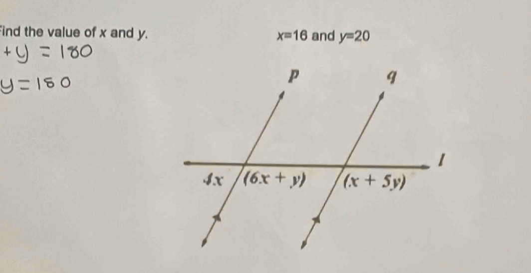 ind the value of x and y. x=16 and y=20