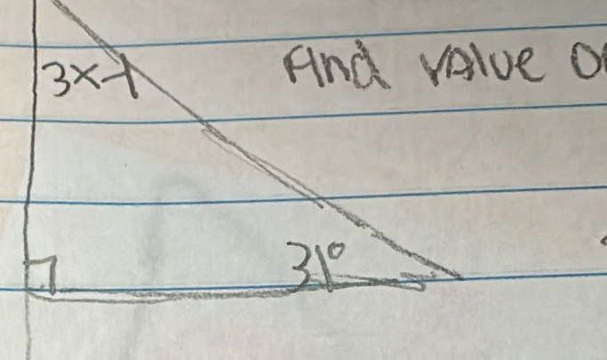 3x-1
And value of
31°