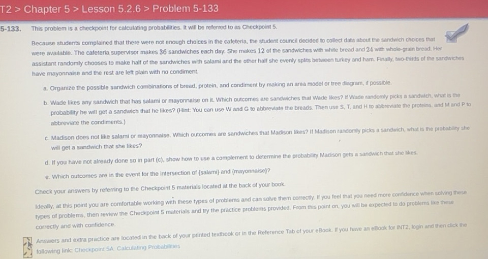Solved: T2 > Chapter 5 > Lesson 5.2.6 > Problem 5-133 5-133. This ...