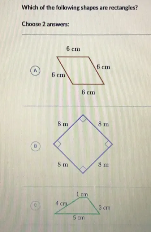 Solved: Which of the following shapes are rectangles? Choose 2 answers ...