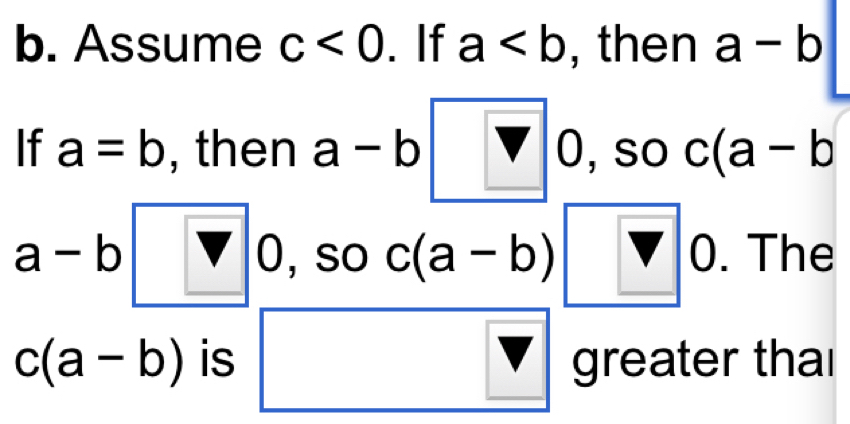 Assume c<0</tex> . If a , then a-b
If a=b , then a-b 0,so c(a-b
a-b 0, so c(a-b) 0. The
c(a-b) is greater thai