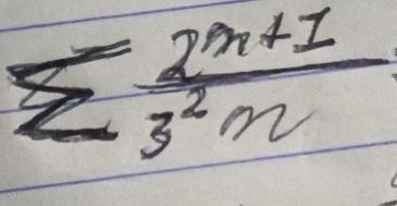 sumlimits  (2^(n+1))/3^2n 